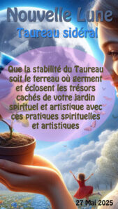 Nouvelle Lune en taureau sidéral