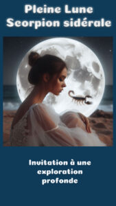 Pleine Lune en Scorpion Sidérale